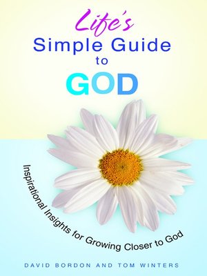 cover image of Life's Simple Guide to God